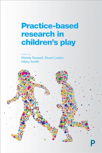 Practice-Based Research in Children's Play view 2