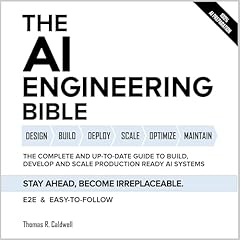 The AI Engineering Bible Audiolibro Por Thomas R. Caldwell arte de portada