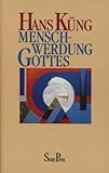 Menschwerdung Gottes (Piper Taschenbuch) - Hans Küng 