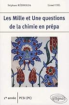 Download Les Mille et Une questions de la chimie en prépa 1e année PCSI (PC) PDF