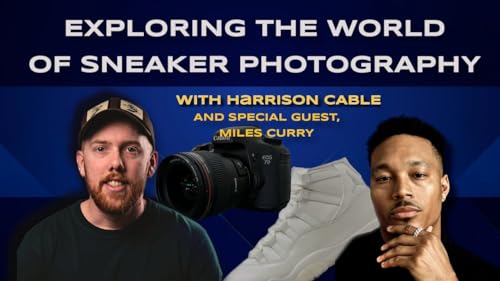 Sneaker Photography Tips from Miles Curry + Fragment x Union Releases - BFFS Podcast #61
