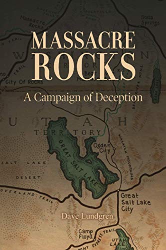 Massacre Rocks: A Campaign of Deception