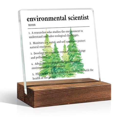TOUNER Environmental Scientist Office Decor Sign, Funny Acrylic Desk Wood Plaque, Appreciation Gifts for Women Men Environmental Scientists, Environmental Science Graduation Gifts