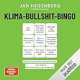 Klima-Bullshit-Bingo: Klimaschutz zerstört die Wirtschaft! ...und andere Stammtischparolen