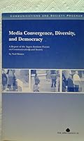 Media Convergence, Diversity and Democracy: A Report of the Aspen Institute Forum on Comm. & Soc. 0898433746 Book Cover