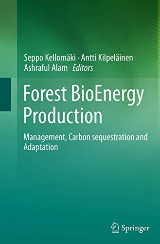 Forest BioEnergy Production: Management, Carbon sequestration and Adaptation