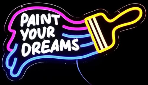 Paint Your Dreams, insegna al neon a LED, 42 x 29 cm, alimentata tramite USB, per decorazione da parete, per aule artistiche, feste di pittura, decorazione per negozi