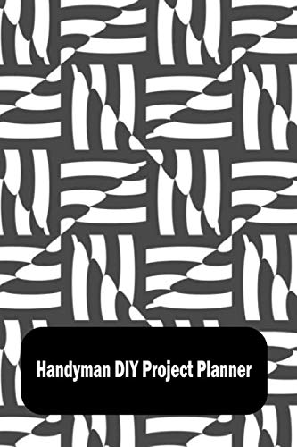 Craftsman Notebook Handyman DIY Project Planner: Black White Abstract Craftsman Home ...