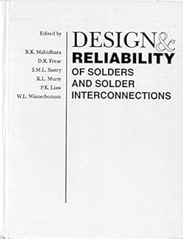 Hardcover Design and Reliability of Solders and Solder Interconnections Book