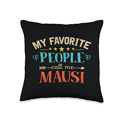 My Favorite People Call Me Mausi Retro Style Funny Grandma Throw Pillow
