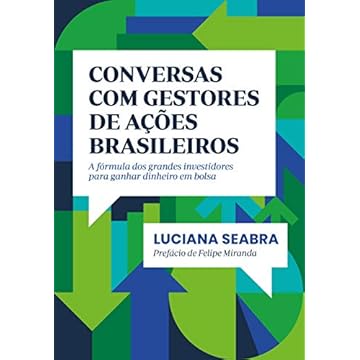 Capa do livro Conversas com gestores de ações brasileiros: A fórmula dos grandes investidores para ganhar dinheiro em bolsa