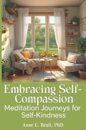 Embracing Self-Compassion