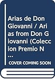 Arias de Don Giovanni / Arias from Don Giovanni (Coleccion Premio Nacional De Literatura) (Spanish Edition)