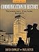 Communication in History: Technology, Culture, and Society (4th Edition)