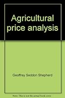 Agri Price Analysis-63/Rev 72-5 0813800706 Book Cover