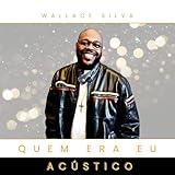  QUEM ERA EU (Acústico)