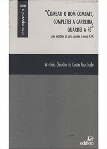 combati o bom combate, completei a carreira, guardei a fe | Amazon.com.br