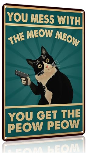 Funnysign Cat Lovers Gifts You Mess With Meow Mow Cat Tin Sign for Home Man Cave Bedroom Living Room Bathroom Decor 8 X 12 Inch (3995)