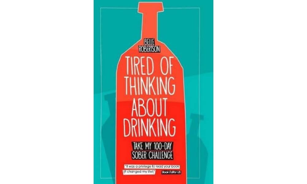 Tired of Thinking About Drinking: Take My 100-Day Sober Challenge