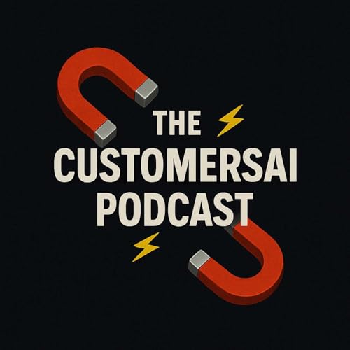 『The CustomersAI Podcast』のカバーアート
