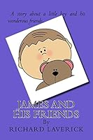 James and his friends 1522709487 Book Cover