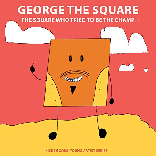 The Square A Young Artist Book PopUp Text Edition eBook Books, KICKS