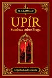 UPÍR: SOMBRAS SOBRE PRAGA
