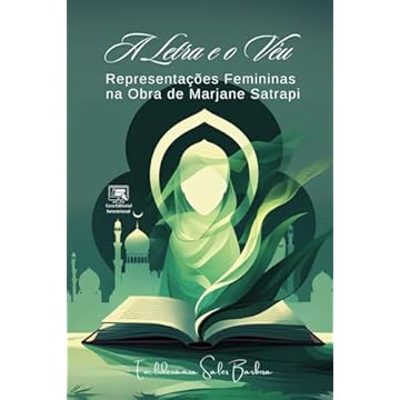 Capa do livro A Letra e o Véu: Representações Femininas na Obra de Marjane Satrapi (Portuguese Edition)
