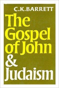 The gospel of John and Judaism (Franz Delitzsch lectures)