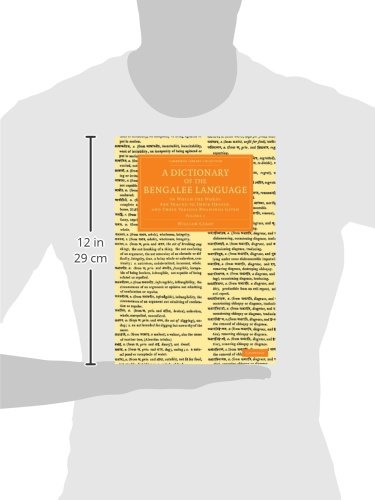 A Dictionary of the Bengalee Language: In Which the Words Are Traced to their Origin, and their Vari