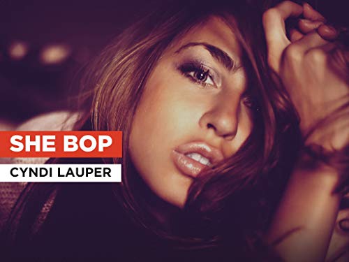  She Bop nello stile di Cyndi Lauper