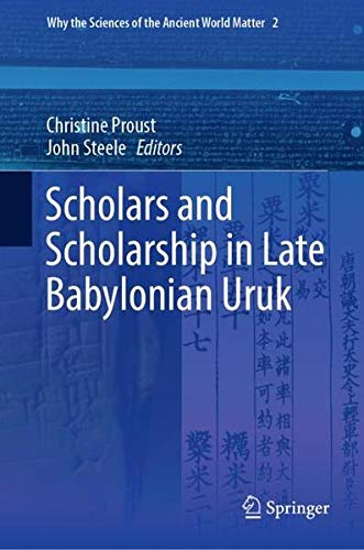 Buy Scholars and Scholarship in Late Babylonian Uruk — BookShops.in