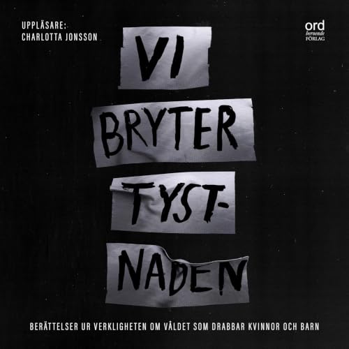 Vi bryter tystnaden cover art