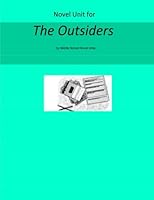 Novel Unit for The Outsiders 1499592078 Book Cover