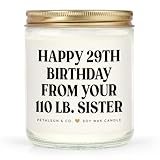 Petalsun Sister Birthday Gifts, Funny Sister Gifts from Sisters Brother- Lavender Natural Soy Wax Candle- Birthday Gift for Sister, Happy 29th Bday from Your 110 lb Sis(7oz)