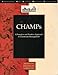 Champs: A Proactive and Positive Approach to Classroom Management (Library : Management, Motivation & Discipline)