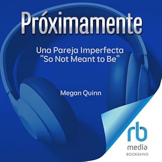 Una pareja imperfecta [So Not Meant to Be] Audiolibro Por Meghan Quinn, Lorena Escudero - Translated by arte de portada