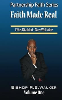 Paperback Faith Made Real - Partnership Faith Series: Faith Is Substance Book