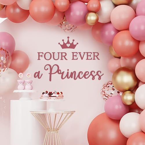 Four Ever a Princess Decal for Balloon Backdrop Arch, Princess 4th Birthday Decal, Happy 4th Birthday Party Decorations for Princess's Birthday Party Backdrop