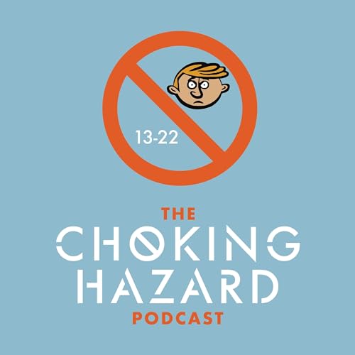 Settling Some Old Bets - The Choking Hazard Podcast №89 cover art