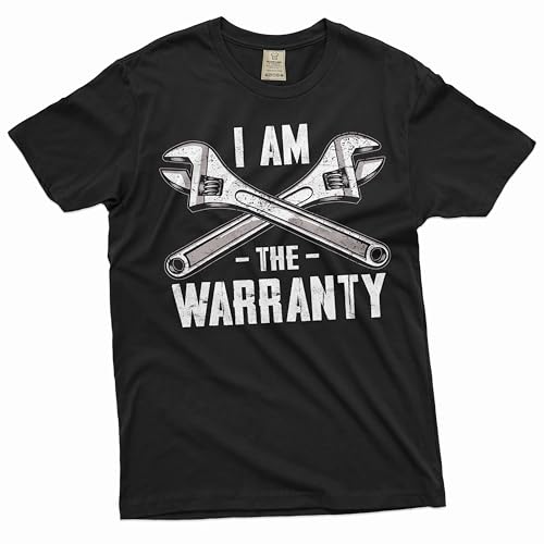 Men's Funny I am The Warranty T-Shirt Father's Day Dad Grandpa Papa Garage Mechanic Tee Shirt2
