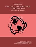 The World Market for Citrus Fruit Juice Excluding Orange and Grapefruit Juices: A 2022 Global Trade Perspective