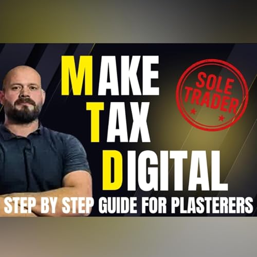 Make Tax Digital (MTD) full guide for sole traders