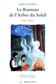 Paperback Le rameau de l'arbre du soleil - contes tziganes polonais d'après la tradition orale [French] Book