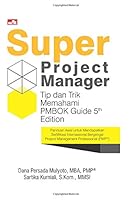 Super Project Manager Tip & Trik Memahami PMBOK Guide 5th Edition 6020210936 Book Cover