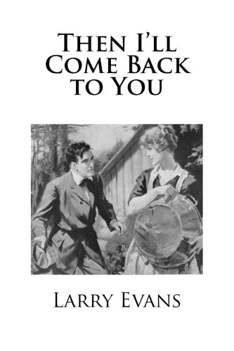 Then I'll Come Back to You 148492648X Book Cover