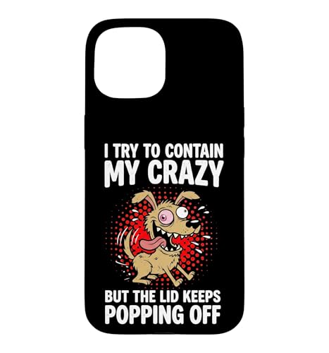 I Try To containen My Crazy�c�������Ȃ��Ƃ킴����ȃm�x���e�B �X�}�z�P�[�X iPhone 15 �p