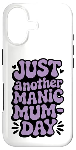 Just Another Manic Mum Day Funny Mom ���p �X�}�z�P�[�X iPhone 17 �p