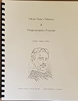 Nikola Tesla's Teleforce & Telegeodynamics Proposals (Tesla Presents Series, Pt. 4) 0963601288 Book Cover