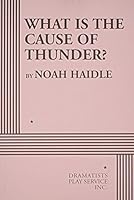 What Is the Cause of Thunder? 0822224151 Book Cover